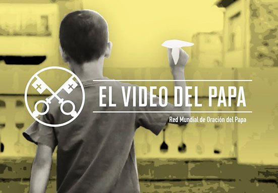 El Video del Papa para octubre: Primavera misionera en la Iglesia