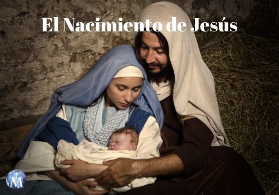 Vida de Jesús 9: El Nacimiento de Jesús