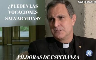 PÃldoras de Esperanza: ¿Pueden las vocaciones salvar vidas?