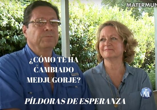 Píldoras de Esperanza: ¿Cómo te ha cambiado Medjugorje?