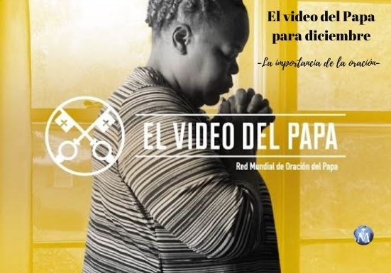 el video del papa diciembre