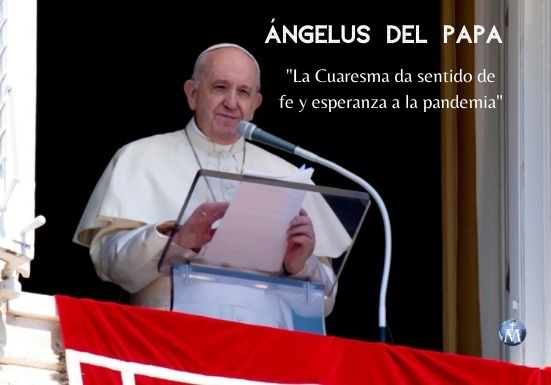 Papa: La Cuaresma da sentido de fe y esperanza a la pandemia