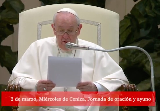 El Papa llama al ayuno y la oración por la paz en Ucrania el 2 de marzo, Miércoles de Ceniza
