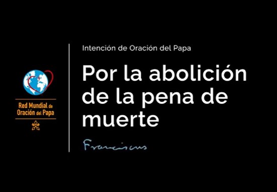 Intención de oración del Papa para septiembre: Por la abolición de la pena de muerte