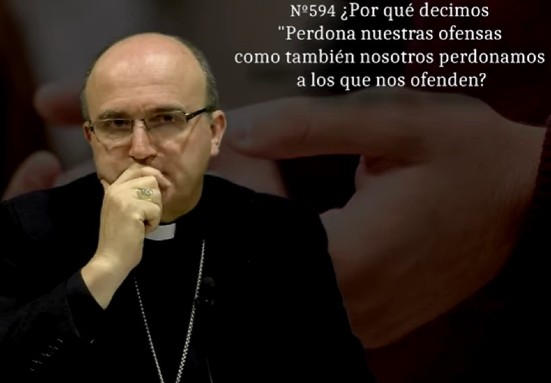 ¿Porqué decimos «perdona nuestras ofensas como también nosotros perdonamos a los que nos ofenden?»
