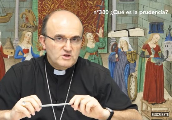 Las 4 virtudes humanas: La prudencia – Mons. Munilla