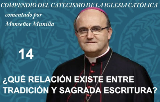¿Qué relación existe entre Tradición y Sagrada Escritura?