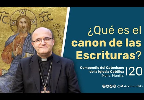 ¿Qué es el canon de las Escrituras? | Mons. Munilla