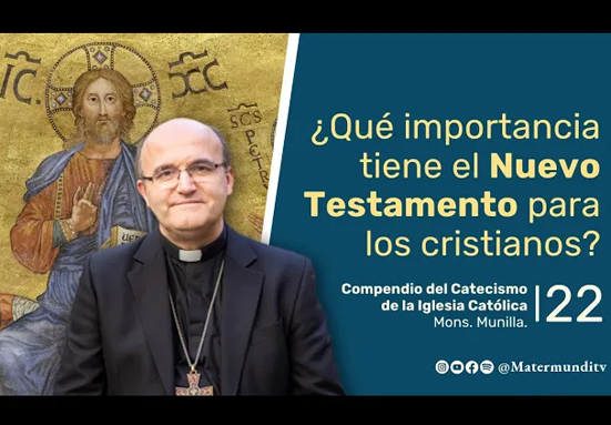 ¿Qué importancia tiene el Nuevo Testamento para los cristianos?