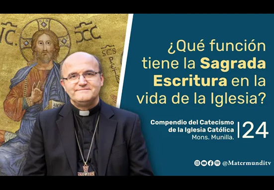 ¿Qué función tiene la Sagrada Escritura en la vida de la Iglesia?