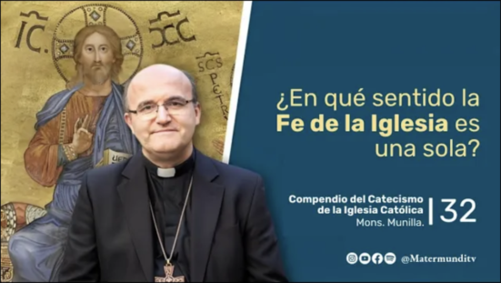 ¿En qué sentido la Fe de la Iglesia es una sola?