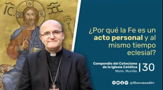 ¿Por qué la Fe es un acto personal y al mismo tiempo eclesial?