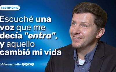 Escuché una voz que me decía «entra», y aquello cambió mi vida totalmente