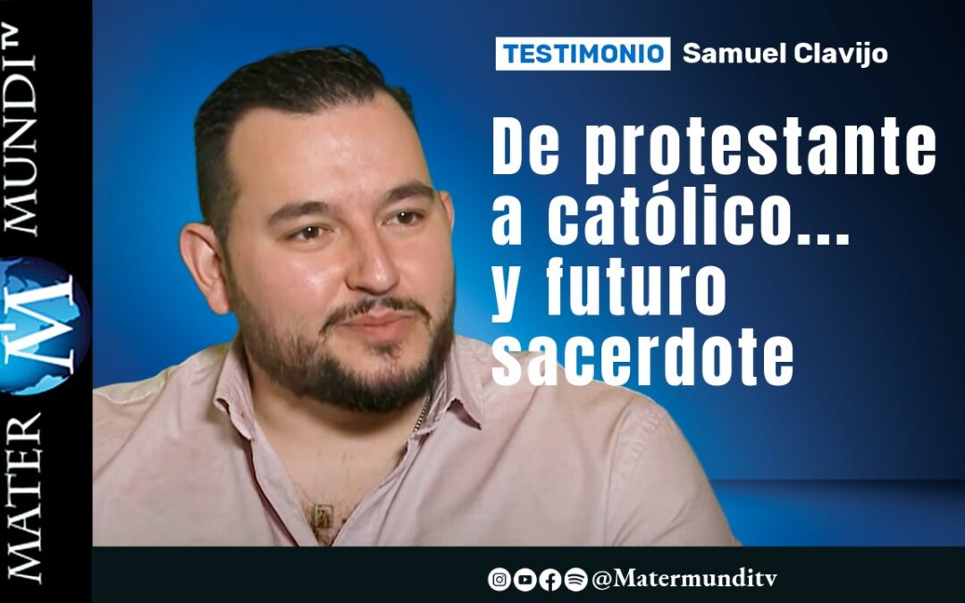 No sabía que Jesús está vivo y esperándome en la Eucaristía | Samuel Clavijo, ¿futuro sacerdote?