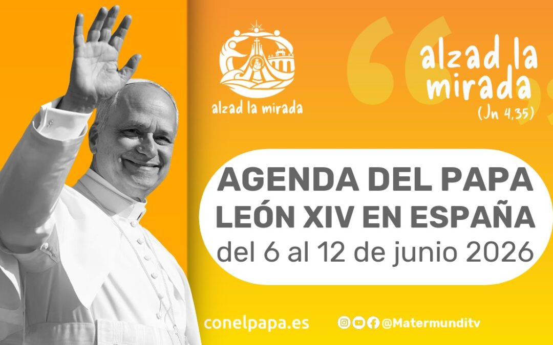 Todo sobre la agenda de la visita del Papa a España