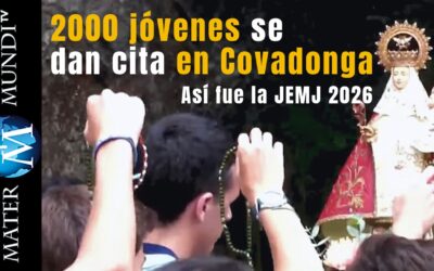 Si Jesús no está Vivo en la Eucaristía ¿qué hacen dos mil jóvenes en Covadonga?