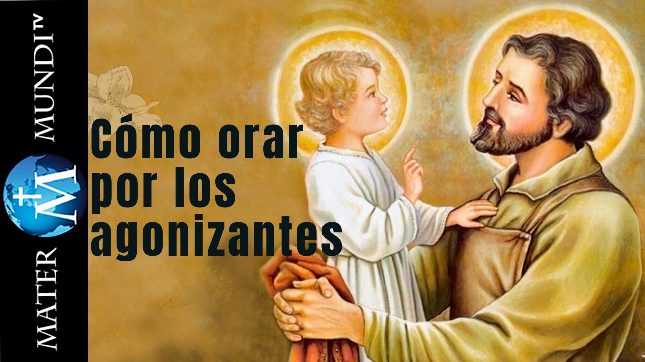 orar por los agonizantes
