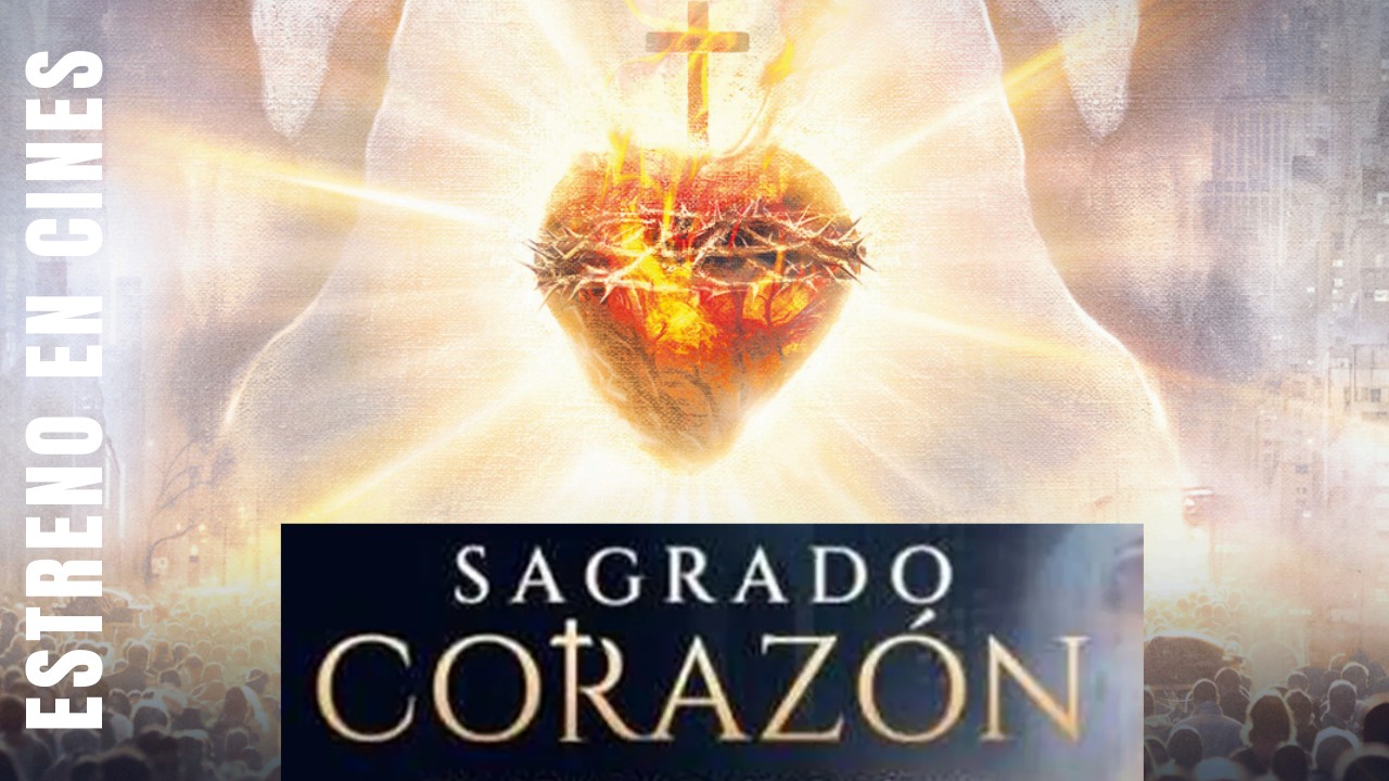 sagrado corazon estreno en cines españa