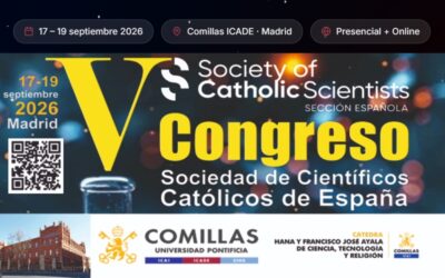 V Congreso de la Sociedad de Científicos Católicos de España: Ciencia y Fe, un diálogo necesario