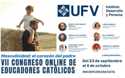 VII Congreso Educadores Católicos Masculinidad: El corazón del padre