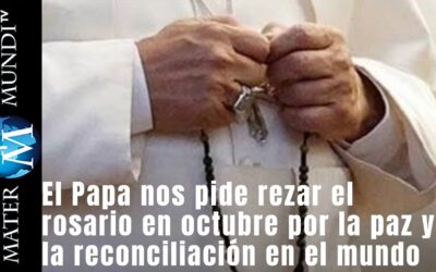 Reza el santo rosario en el mes de octubre por el fin de las guerras