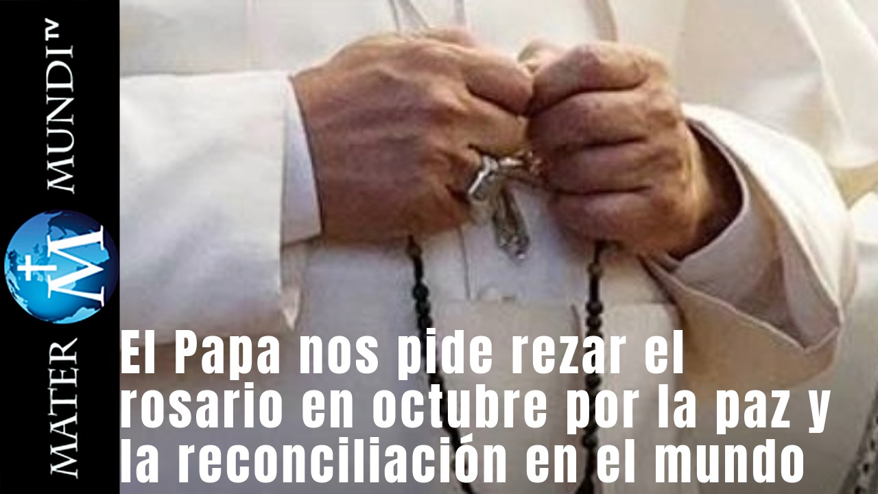 reza el rosario en octubre con el papa leon xiv